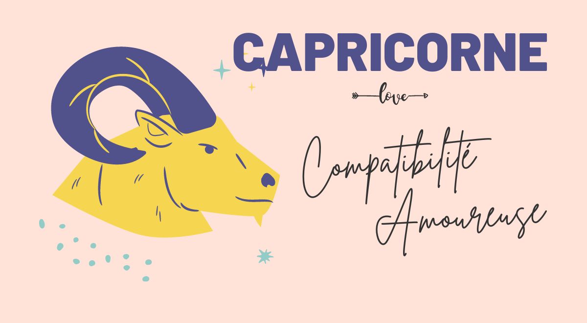 Compatibilité amoureuse Capricorne